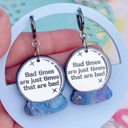 AC Bad Times Are Bad Crystal Ball Earrings